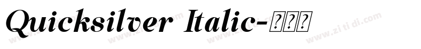 Quicksilver Italic字体转换